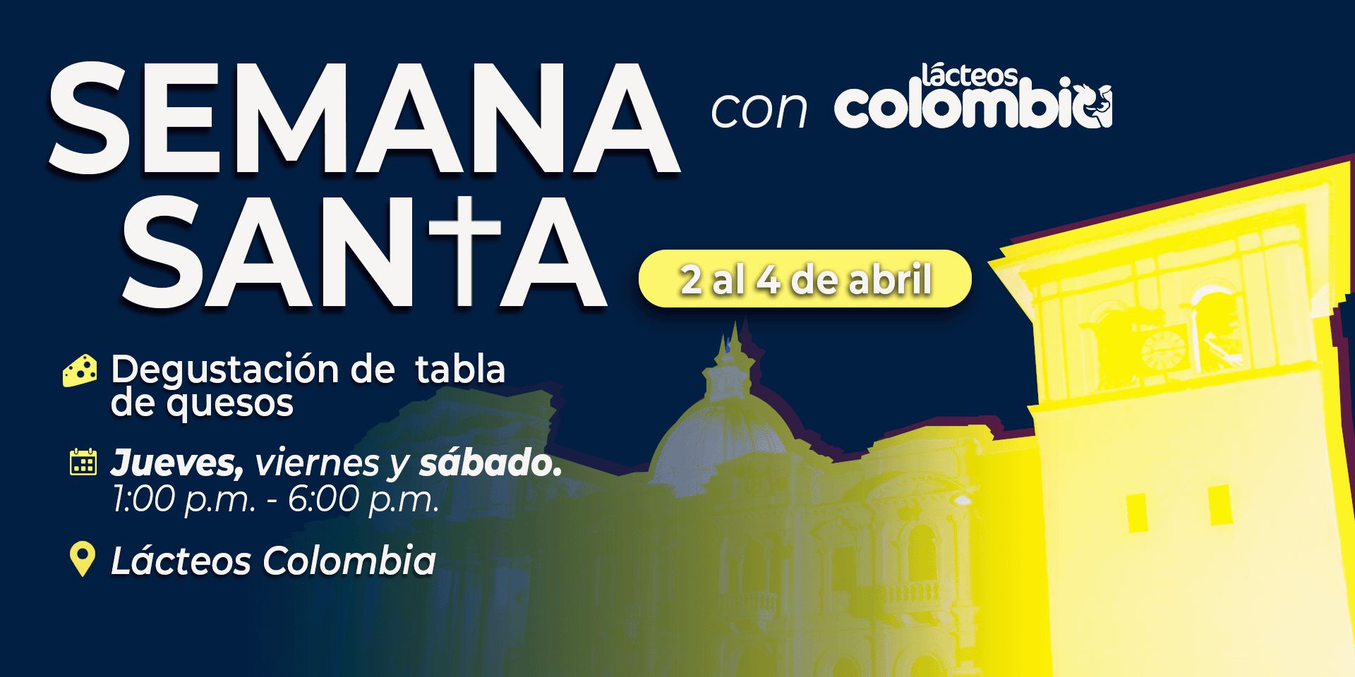 En popayán la Semana Santa también se vive en Lácteos Colombia